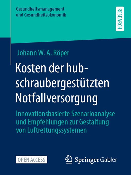 Title details for Kosten der hubschraubergestützten Notfallversorgung by Johann W. A. Röper - Available